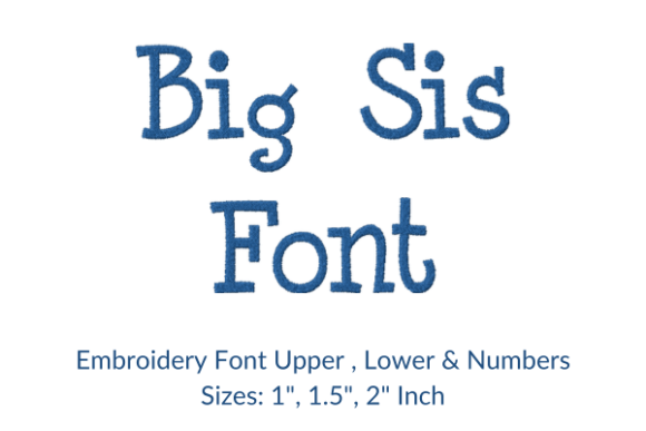 Big Sis Fonts Embroidery Design: A Designer’s Honest Review for Boutique Sweatshirt Projects