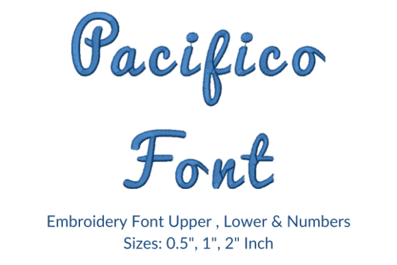 Pacifico Font Embroidery Design: A Business Review